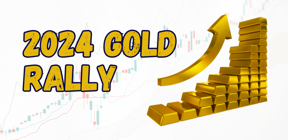 2024 Gold Rally