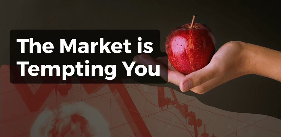 Rough Week... the Market is Tempting You