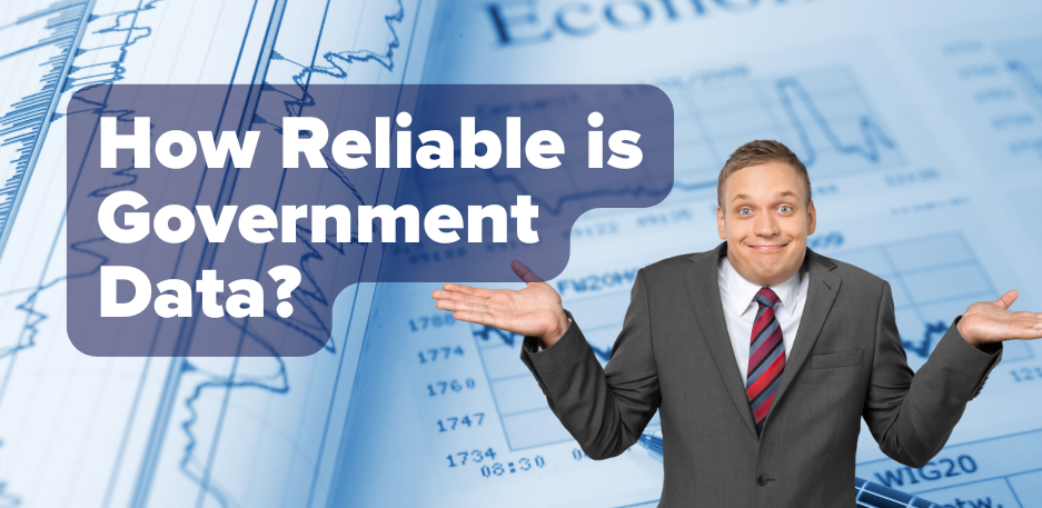 How Reliable is Government Data?