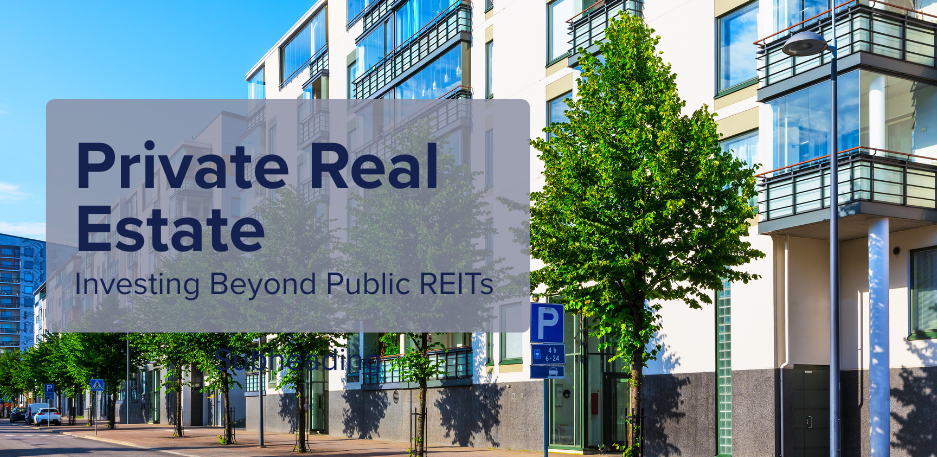 Private Real Estate